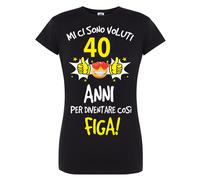 T-shirt Donna mi ci sono voluti 40 anni per diventar così figa idea regalo