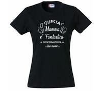 T-Shirt Donna Questa Mamma E' fantastica Confermato Da -Tuo Nome - PS 28870-A003