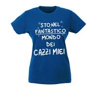 T-shirt Donna - Sto nel fantastico mondo dei cazzi miei