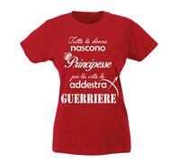 T-shirt Donna - Tutte le donne nascono principesse poi la vita ...