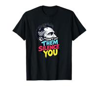 T-Shirt Don't Let Them Silence You - Freedom of Speech Tee Maglietta