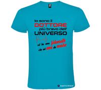 T-shirt Dottore più Bravo dell’Universo con Fidanzata che mi Ama da Morire