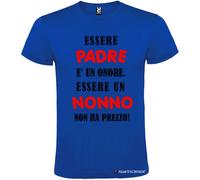 T-shirt Essere Padre è un Onore Essere un Nonno non ha Prezzo
