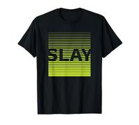 T-Shirt Grafica Slay Confident Bold Gen Z Empowerment Maglietta
