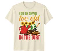 T-shirt grafica uomo donna non sei mai troppo vecchio per giocare negli...