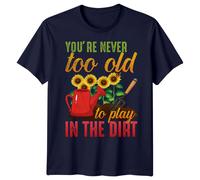 T-shirt grafica uomo donna non sei mai troppo vecchio per giocare negli...