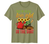 T-shirt grafica uomo donna non sei mai troppo vecchio per giocare negli...