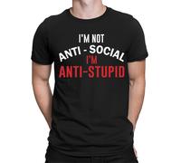T-shirt Im not AntiSocial Anti Stupid People Funny Quote Meme Uomo Donna #BAL