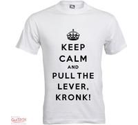 T-Shirt Keep Calm and Pull the lever Kronk Maglietta Uomo-Donna Bianca-Colorata