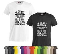 T-Shirt Le Donne Bisogna Farle Ridere Maglietta Personalizzata PS 27431-Donne