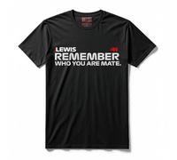 T-Shirt LEWIS REMEMBER WHO YOU ARE MATE #44 100% Cotone Unisex (L)