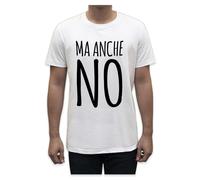 T-Shirt Maglia Personalizzata Divertenti Ma anche NO