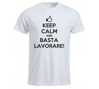 t-shirt maglia uomo donna con scritta keep calm e basta lavorare idea regalo