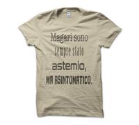 T Shirt Maglietta Astemio Asintomatico Pub Frasi Aforismi Strane Uomo Vintage
