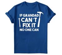 T-shirt maglietta da uomo If Grandad Can'T Fix It No One Can Fathers Day #FD