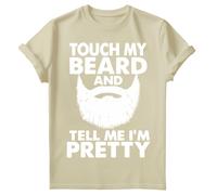 T-shirt maglietta da uomo Touch My Beard Tell Me Im Pretty Cool Fun Fathers...