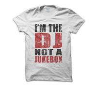 T-Shirt Maglietta I'm the DJ not JukeBox Disco DeeJay EDM bianca grigia S M L XL