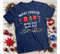 T-shirt maglietta personalizzata brutta da uomo e donna più probabile...