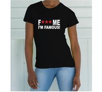 T-SHIRT MAGLIETTA S - M - L - XL " FUCK ME I'M FAMOUS " DAVID GUETTA DANCE
