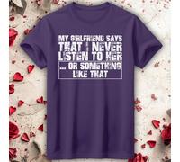 T-shirt maglietta uomo San Valentino idee outfit My Girlfriend Says...