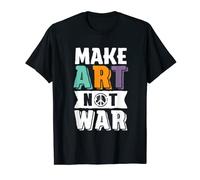 T-shirt Make Art Not War per studenti di arte maggiore Maglietta