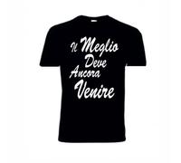 T-shirt manica corta nera uomo donna scritta IL MEGLIO DEVE ANCORA VENIRE
