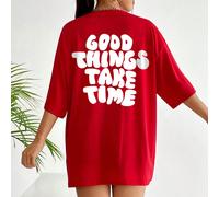 T-shirt oversize con grafica a slogan "GOOD THINGS TAKE TIME", magliette da donna L,M,S,XLsloganTessuto