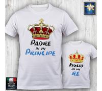 T-shirt Papà Bimbo PADRE DI UN PRINCIPE FIGLIO DI RE Festa del Papà Idea Regalo
