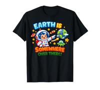 T-Shirt per Bambini e Ragazzi con Scritta Earth is Somewhere Over There Maglietta