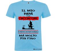 T-shirt personalizzata il mio papà è un cacciatore ma molto più figo