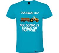 T-shirt personalizzata russare io? sogno di essere un trattore