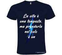 T-shirt personalizzata uomo la vita è una tempesta Italian Style Diffusion®