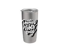 T-shirt Positive Vibes Only, citazioni a maniche corte Good Vibes Bicchiere termico in acciaio inox doppia parete