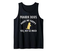 T-Shirt Praire con Cani della prateria Make Me Happy, You Not so Much Canotta