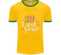 T-Shirt Ringer Uomo 30° Compleanno “29 È L’Ultimo Anno” Fruit of the Loom