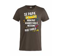 T-shirt Se Papa' Non Puo' Farlo Nessuno Puo' Aggiustarlo Maglietta PS27431-A044
