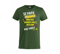 T-shirt Se Papa' Non Puo' Farlo Nessuno Puo' Aggiustarlo Maglietta PS27431-A044