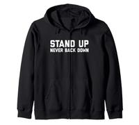 T-Shirt Stand Up Never Back Down Felpa con Cappuccio
