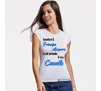 T-shirt Tenetevi il Principe Azzurro Prendo il Cavallo