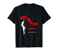 T-shirt Titty Twister aperta dal tramonto all'alba Maglietta