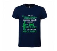T-shirt tutti gli uomini nascono uguali ma solo i migliori diventano MECCANICI B