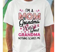 T shirt uomo divertente I M A MOM Grandma AND A Great GRANDMA NOTHING SCARES ME idea regalo festa della mamma nonna bisnonna maglietta simpatica moda casual qualità novità ideale per regalo L,M,S,XL,X