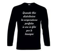 T-shirt uomo donna manica lunga bianca nera scritta QUANDO DIO DISTRIBUIVA .....