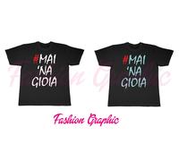 T-SHIRT UOMO MAI 'NA GIOIA #MAINAGIOIA MAGLIA MAGLIETTA T SHIRT