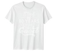 T-shirt uomo personalizzata It Took Me 80 anni compleanno donna grafica...