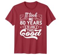 T-shirt uomo personalizzata It Took Me 80 anni compleanno donna grafica...