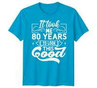 T-shirt uomo personalizzata It Took Me 80 anni compleanno donna grafica...