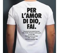 T-shirt Uomo “Se lo Vuoi Fare Fallo” con Stampa Fronte Retro - Bianca o Nera
