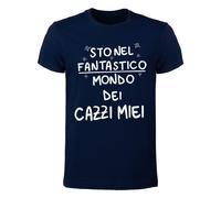 T-shirt Uomo - Sto nel fantastico mondo dei cazzi miei