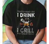 T Shirt Uomo THAT S WHAT I DO I DRINK I GRILL AND I KNOW THINGS Maglietta Divertente per BBQ Idea Regalo Estiva Casual Moda per Amanti Grigliate Tee Uomo Regalo Originale Gadget Grigliata L,M,S,XL,XXL